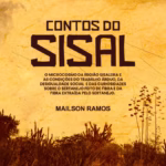 Livro “Contos do Sisal” celebra a cultura e a resistência da região sisaleira