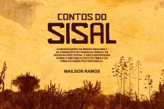 Livro “Contos do Sisal” celebra a cultura e a resistência da região sisaleira
